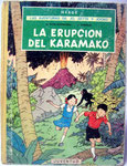 La Erupción del Karamako. Primera Edición de 1971. Pasta dura