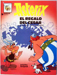 El Regalo del Cesar. Edición 1991. Editorial Grijalbo/Dargaud. Tapa dura