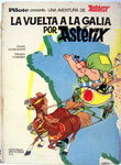 La Vuelta a la Galia por Asterix. Edición 1969. Editorial Bruguera. Pasta dura