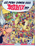 ¿¡¿Pero Dónde Está Asterix?!?. Primera Edición Octubre 1998. Beta Editorial. Tapa dura