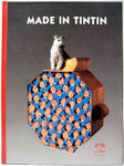 Made in Tintín. Colección de Harry Swerts. Primera Edición de 1993. Pasta dura