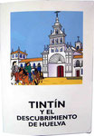 Doce Postales de Tintín en Huelva