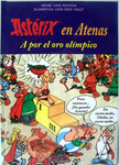 Asterix en Atenas - A Por el Oro Olímpico. Primera Edición Junio 2004. Pasta dura