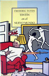 Tintín en el Nuevo Mundo. Frederic Tuten. Edición 1994. Pasta blanda. Novela