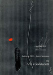 Kalenarte 2003... dopo il terremoto - Tra Arte e Solidarietà - a cura di Leo Strozzieri, Massimo Palumbo - Edizioni Grafica 87, Pontinia (LT) - 2003