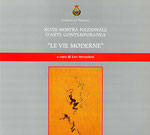 Le vie moderne - 48° Premio Termoli - a cura di Leo Strozzieri - Edizioni Artechiara, Pescara - 2003