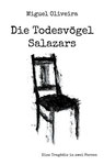 Die Todesvögel Salazars