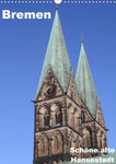 Dieser Kalender zeigt besondere Sehenswürdigkeiten von Bremen