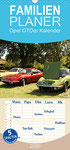 Der Kalender zeigt tolle Aufnahmen des Oltimers Opel GT - Familienplaner