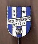 NK Rade Stojanovic (Dopsin)  (IKOM ZAGREB)  *stick pin*