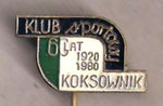 KS Koksownik (Zabrze) 60 Lat  1920 1980  *stick pin*