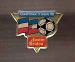 Championnat D' Europe 92  YUGOSLAVIA  Justin Bridou  *pin*