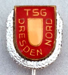 TSG Dresden Nord (Dresden) Sachsen  *stick pin*