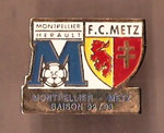 MONTPELLIER - METZ   SAISON 92/93  *pin*