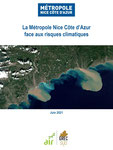 La Métropole Nice Côte d’Azur face aux risques climatiques, juin 2021, 64 pages.