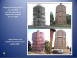 Die Bilder zeigen die Wandlungen des Turmes in Verlauf von ca. 85 Jahren