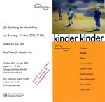 "Kinder Kinder", Orangerie in Benrather Schloss, Düsseldorf (G), 2011
