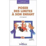 Poser des limites à son enfant - Editions Jouvence