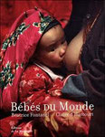 Bébés du monde - Ed. de La Martinière