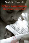 Bébés kangourou - Editions Odile Jacob de Nathalie Charpak