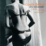 Eric Alexander Quartet / Gentle Ballads / 2 Lp's
