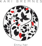 Kari Bremnes / Ennu Her / CHF 32.50