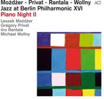 Leszek Mozdzer, Grégory Privat, Iiro Rantala & Michael Wollny / Jazz At Berlin Philharmonic XVI - Piano Night II / 2 Lp's / CHF 41.50
