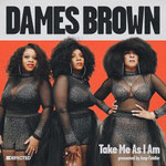 Dames Brown / Take Me As I Am / 2 Lp's / CHF 42.50