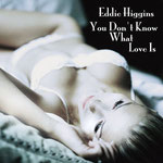 Eddie Higgins Trio / You don't know what Love is / 2 Lp's