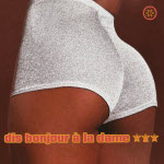 Dis Bonjour A La Dame / CHF 46.50