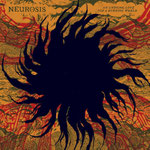 Neurosis / An Undying Love For A Burning World / CHF 39.50