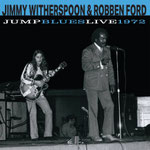 Jimmy Witherspoon & Robben Ford / Jump Blues Live 1972 / CHF 38.50
