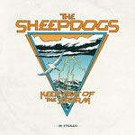 The Sheepdogs / Keep Out Of The Storm / CHF 34.50