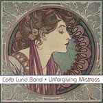Corb Lund / Unforgiving Mistress / CHF 41.50