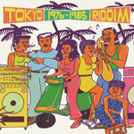 Various / Tokyo Riddim 1976-1985 / CHF 39.50