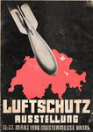 Vordere Umschlagseite des 80-seitigen Heftes «LUFTSCHUTZ-AUSSTELLUNG 13.-22-März 1936 Mustermesse Basel»  (im Besitz von Paul Bachmann)