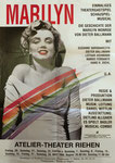 Plakat des Schauspiel-Musicals «MARILYN» im Atelier-Theater Riehen im Februar 1998