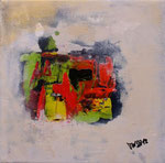 Primavera I , informell, Acryl auf Keilrahmen, 30x30 cm, Kursarbeit B. Klimme r, vergeben