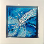 Splash - 10 x 10  Acryl  auf Leinwand im Schattenfugenrahmen  30,- Euro