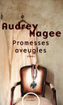 Audrey Magee - Promesses aveugles