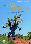Vom Esel & Hörnchen, die das Ende der Welt suchen, Anja Fröhlich / Anke Faust