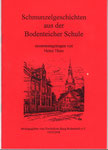 Heft Nr. 7, „Schmunzelgeschichten aus der Bodenteicher Schule“ ; Autor: H.Thies           
