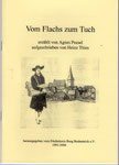 Heft Nr. 3,  „Vom Flachs zum Tuch“;  Autor: A.Peesel und H.Thies