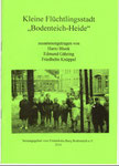 Heft Nr. 25, „Kleine Flüchtlingsstadt Bodenteich-Heide“; Autor: E.Gähring, u.a.