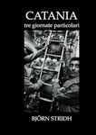 Catania tre giornate particolari, 2024 ISBN:979-8323078400