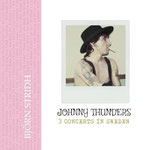 Johnny Thunders 3 concerts in Sweden 2024 ISBN: 979-8878956925