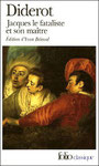 Diderot : Jacques le fataliste et son maître
