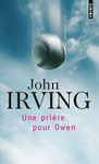 Irving : Une Prière pour Owen