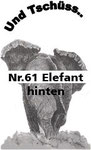 Nr.61 Elefant hinten