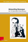 Cover von "Networking Remarque: Zum 125. Geburtstag Erich Maria Remarques"